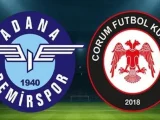 Çorum FK – Adana Demirspor Maçı Saat Kaçta? Hangi Kanalda?