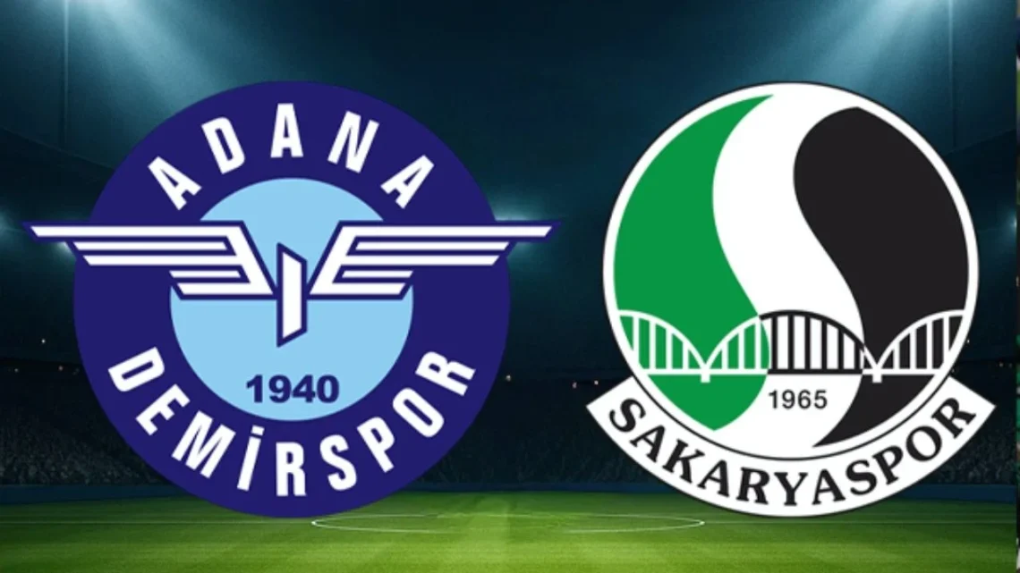 Sakaryaspor – Adana Demirspor Maçı Saat Kaçta? Hangi Kanalda?